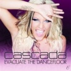 CD / Cascada / Evacuate The Dancefloor