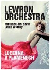 DVD / Lewron Orchestra / Lucerna v plamenech