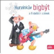 CD / Hurvnek / Hurvnkv bigbt a 9 dalch scnek