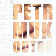 CD / Muk Petr / Outro