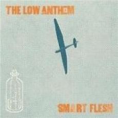 CD / Low Anthem / Smart Flesh