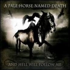 CD / A Pale Horse Named Death / And Hell Will Follow Me / Digipack