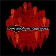 CD / Young Legionnaire / Crisis Works