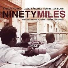 CD / Harris/Sanchez/Scott / Ninety Miles