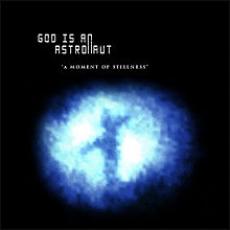 CD / God Is An Astronaut / A Moment of Stillness / EP