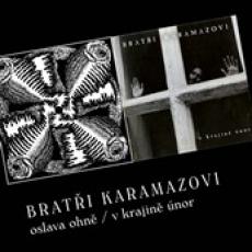 CD / Brati Karamazovi / Oslava ohn / V krajin nor