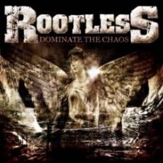 CD / Rootless / Dominate The Chaos