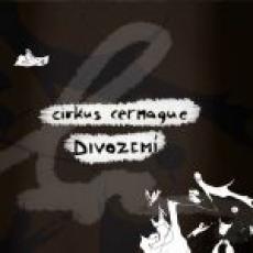 CD / Cirkus Cermaque / Divozem