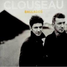 2CD / Clouseau / Ballades / 2CD