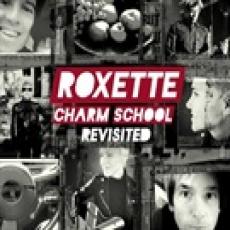 2CD / Roxette / Charm School Revisited / 2CD / Digipack