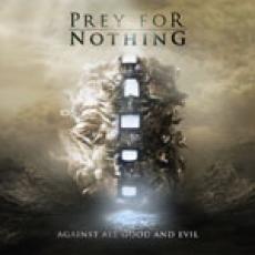 CD / Prey For Nothing / Against All Good And Evil