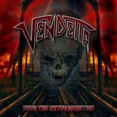 CD / Vendetta / Feed The Extermination