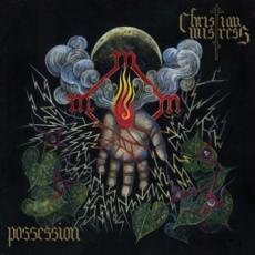 CD / Christian Mistress / Possession