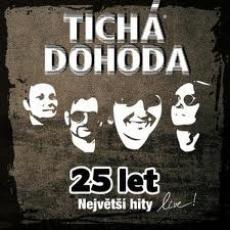CD / Tich Dohoda / 25 let:Nejvt hity Live