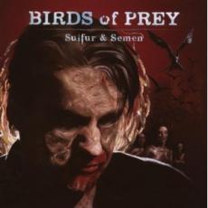 CD / Birds Of Prey / Sulfur And Semen