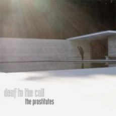 CD / Prostitutes / Deaf To The Call