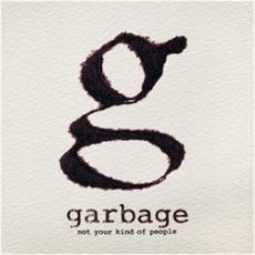 CD / Garbage / Not Your Kind Of People
