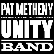CD / Metheny Pat / Unity Band