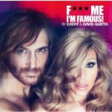CD / Various / F*** Me I'm Famous!By Cathy And David Guetta