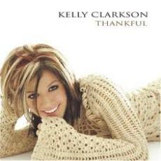 CD / Clarkson Kelly / Thankful