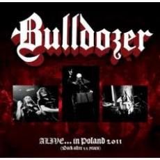 CD / Bulldozer / Alive...In Poland 2011 / Digipack
