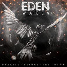 CD / Eden Wakes / Darkest Before The Dawn