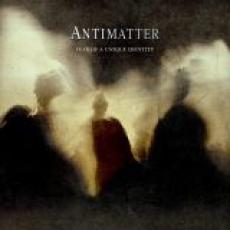 CD / Antimatter / Fear Of A Uniqiue Identity