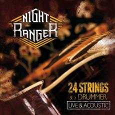 CD/DVD / Night Ranger / 24 Strings & A Drummer / Live & Acoustic / CD+DVD