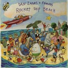 CD / Zanes Dan & Friends / Rocket Ship Beach
