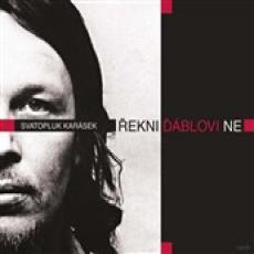 2CD / Kar�sek Svatopluk / �ekni ��blovi ne / �ek's u� ��blovi ne? / 2CD