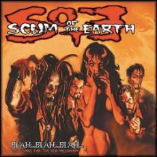 CD / Scum Of The Earth / Blah Blah Blah