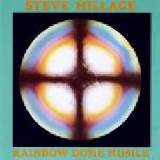 CD / Hillage Steve / Rainbow Dome Musick