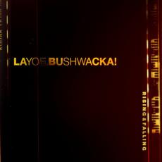 CD / Layo & Bushwacka! / Rising & Falling