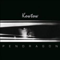 CD / Pendragon / Kowtow