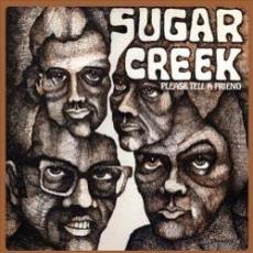 CD / Sugar Creek / Please Tell A Friend