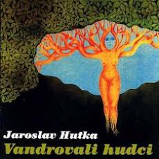CD / Hutka Jaroslav / Vandrovali hudci / Reedice