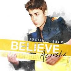 CD / Bieber Justin / Believe-Acoustic