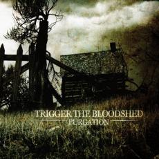 CD / Trigger The Bloodshed / Purgation