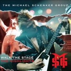 CD / Michael Schenker Group / Walk The Stage / The Highlights