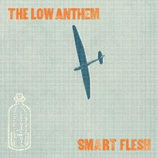 CD / Low Anthem / Smart Flesh