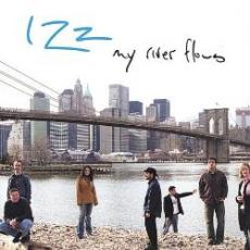 CD / Izz / My River Flows