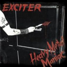 CD / Exciter / Heavy Metal Maniac