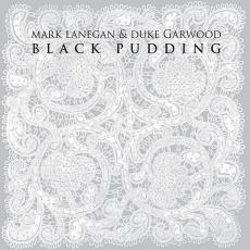 CD / Lanegan Mark & Garwood Duke / Black Pudding