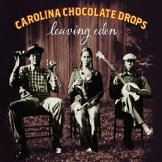 CD / Carolina Chocolate Drops / Leaving Eden