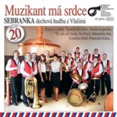 CD / Sebranka / Muzikant m srdce