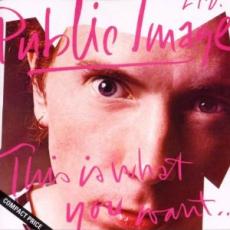 CD / Public Image Limited / This Is What You Want