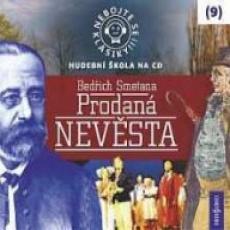 CD / Nebojte se klasiky / Smetana / Prodan nevsta / 9 / 