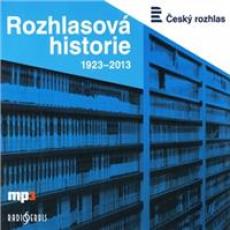 CD / Various / Rozhlasov historie 1923-2013 / MP3 / Digipack