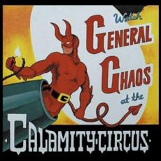 CD / General Chaos / Calamity Circus