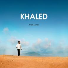 CD / Khaled / C'Est La Vie